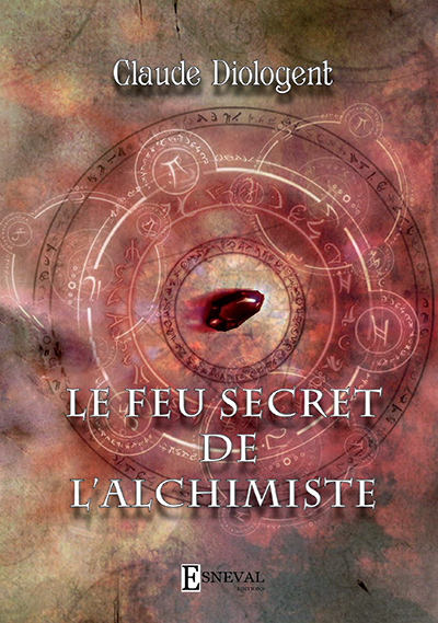 Le feu secret de l'alchimiste