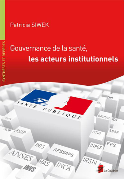 Gouvernance de la santé, les acteurs institutionnels