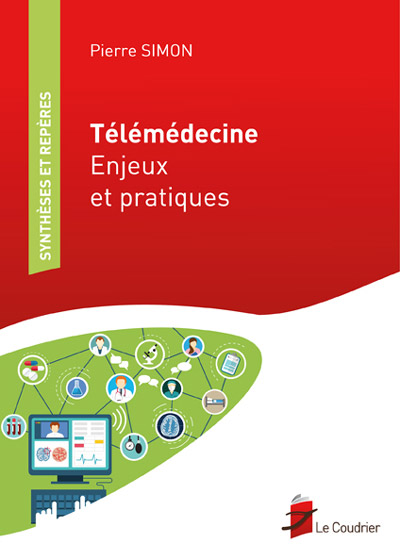 Télémédecine - Enjeux et pratiques