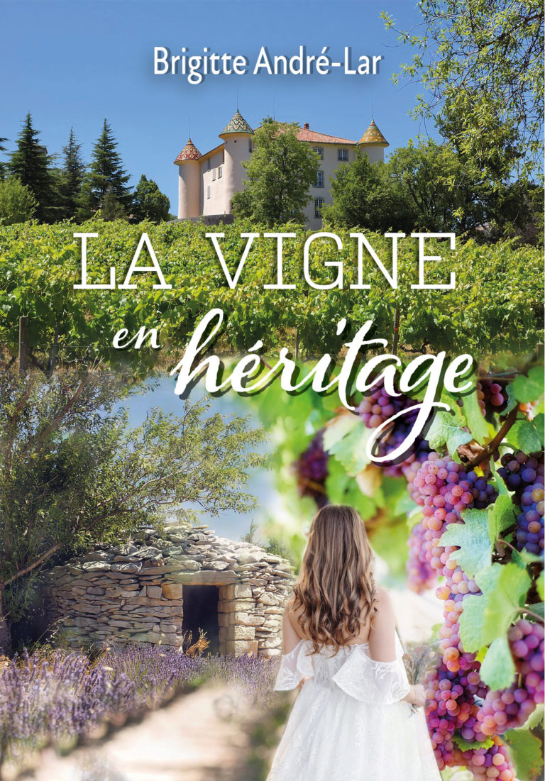 La Vigne en héritage