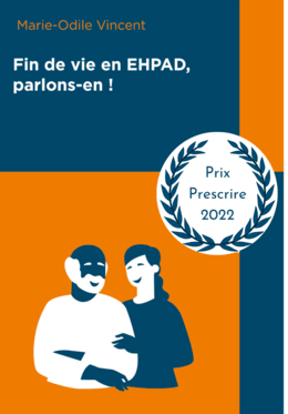 Fin de vie en EHPAD, parlons-en !