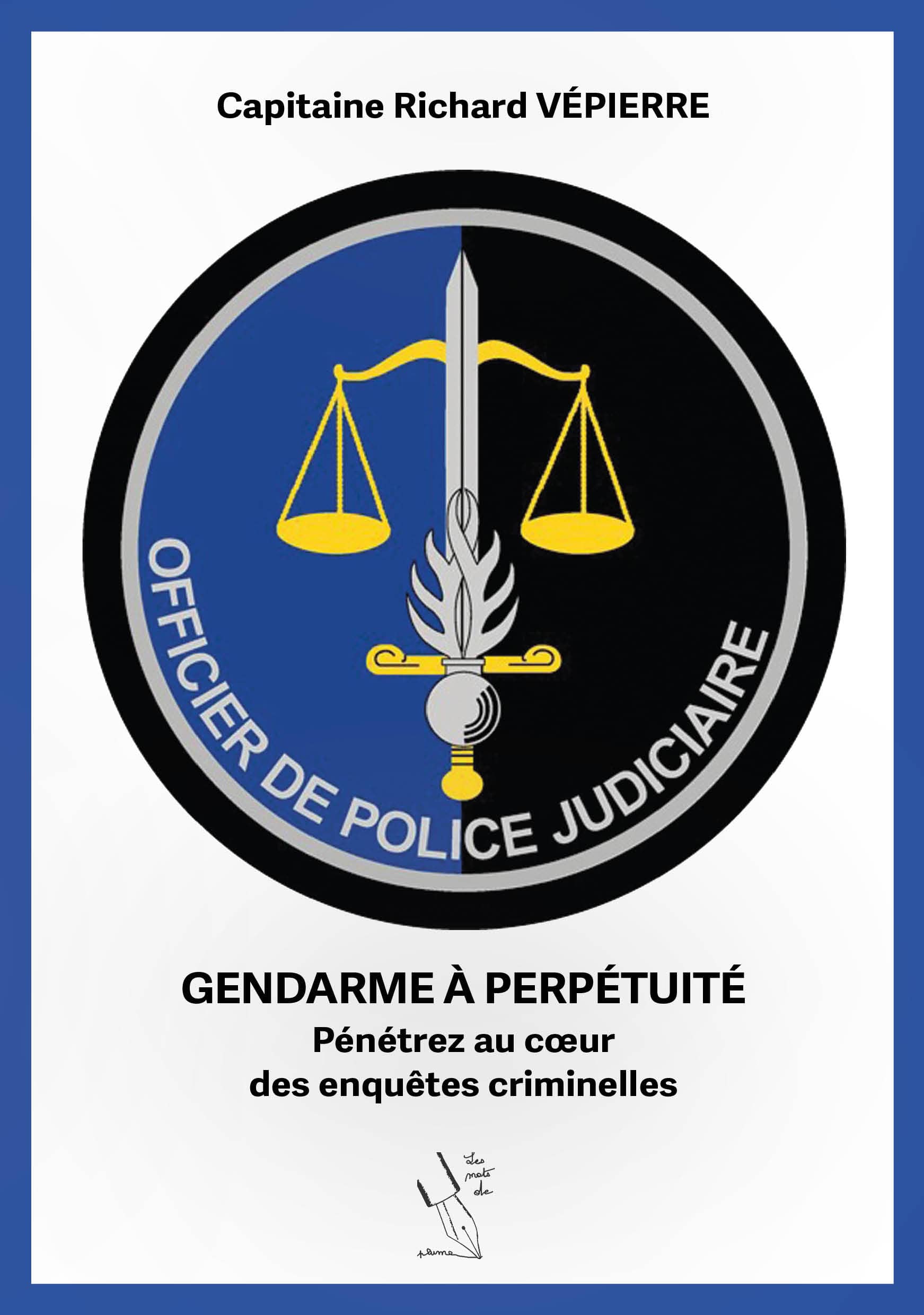 Gendarme à perpétuité