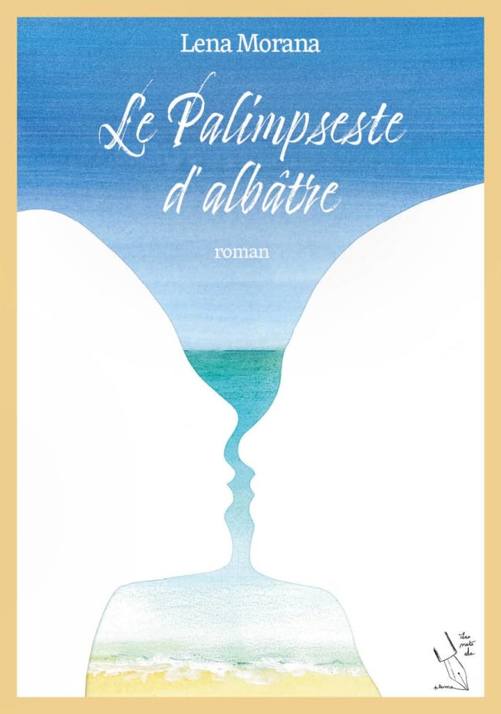 Le Palimpseste d'albatre